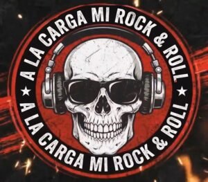 A la Carga mi Rock & Roll